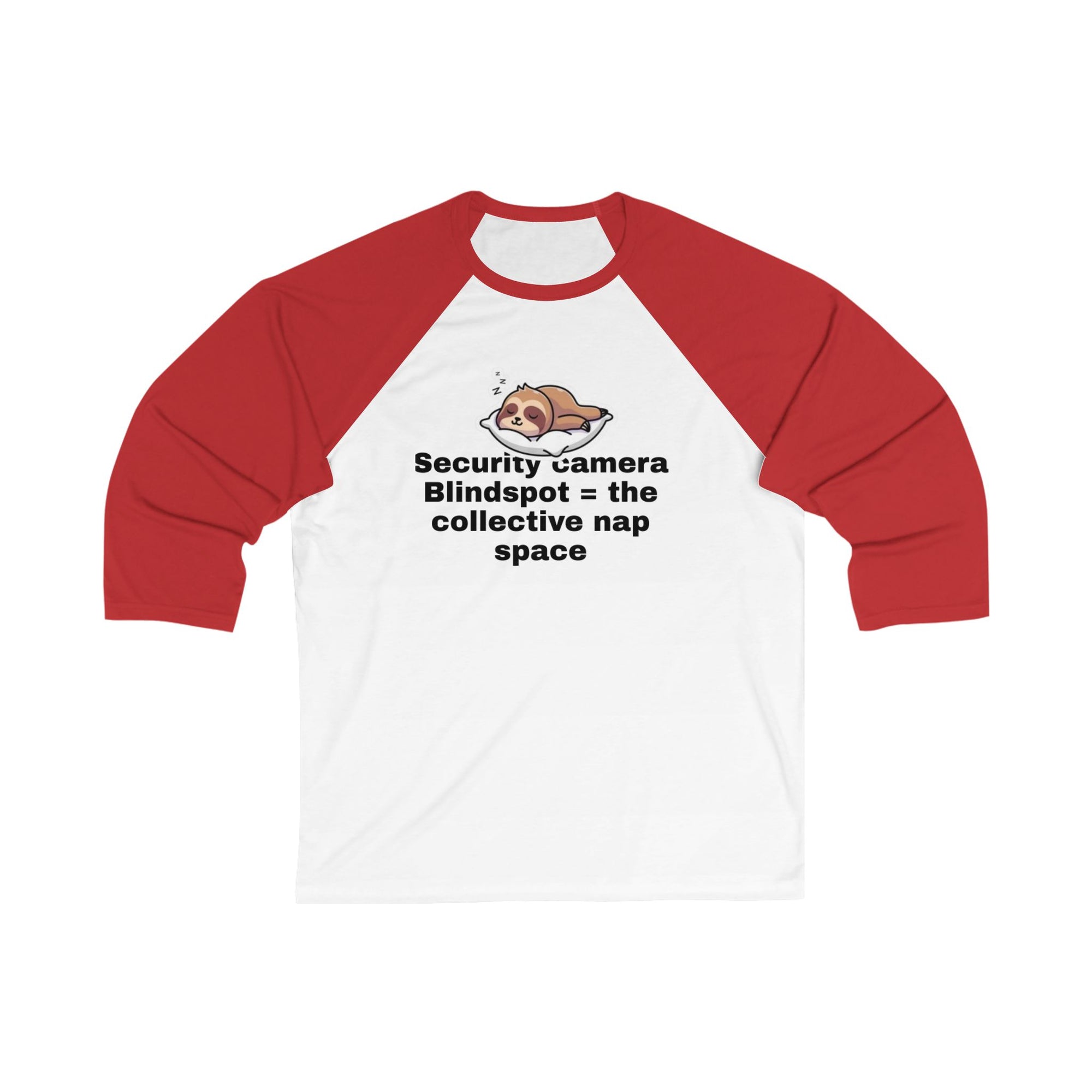 Funny Unisex 3/4 Sleeve Baseball Tee - "Security Camera Blindspot" Nap Humor