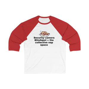 Funny Unisex 3/4 Sleeve Baseball Tee - "Security Camera Blindspot" Nap Humor