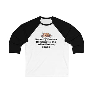 Funny Unisex 3/4 Sleeve Baseball Tee - "Security Camera Blindspot" Nap Humor